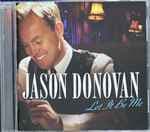 Let It Be Me by Jason Donovan