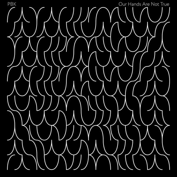 Our Hands Are Not True