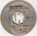 They're Not Here, They're Not Coming by Don Henley