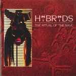 The Ritual Of The Rave by Hybryds