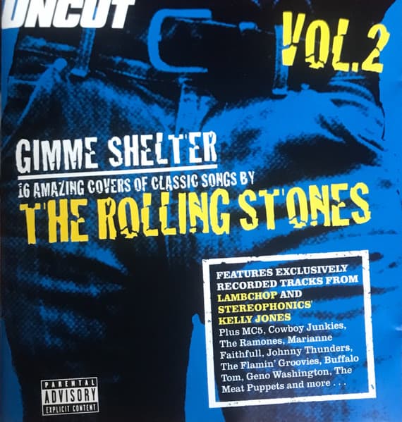 Gimme Shelter Vol. 2 (16 Amazing Covers Of Classic Songs By The Rolling Stones)