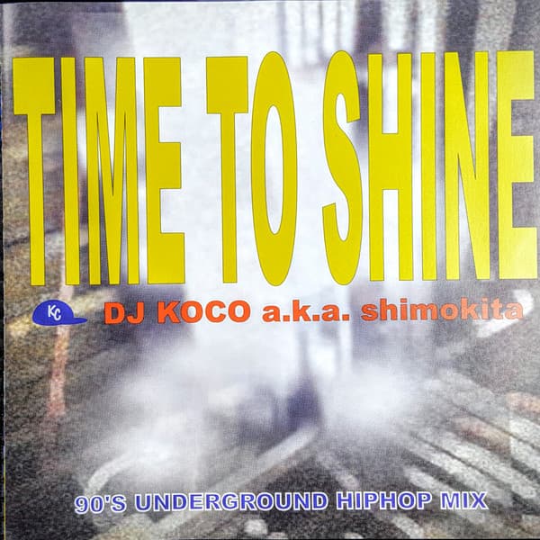 Time To Shine (90's Underground Hiphop Mix)