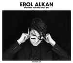 Another "Bugged Out" Mix / Another "Bugged In" Selection by Erol Alkan