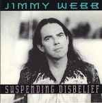 Suspending Disbelief by Jimmy Webb