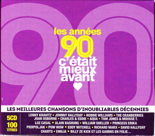 Les Années 90 C'était Mieux Avant