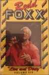 Live And Dirty - Volume Six by Redd Foxx