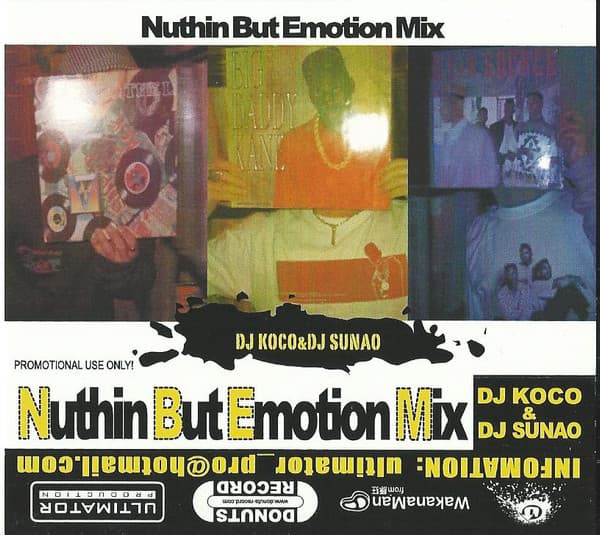 Nuthin' But Emotion Mix