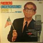 Freberg Underground! Show No. 1 by Stan Freberg