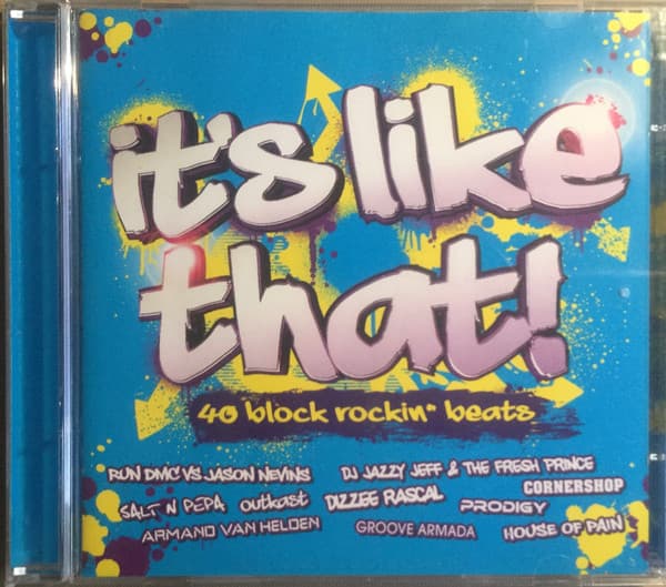 It's Like That! (40 Block Rockin' Beats)