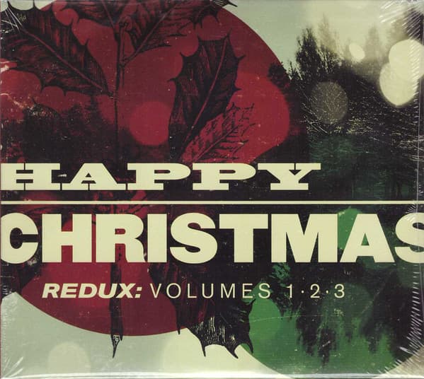 Happy Christmas Redux: Volumes 1 2 3