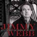 Still Within The Sound Of My Voice by Jimmy Webb