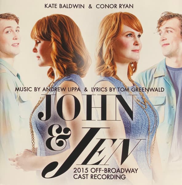 John & Jen (2015 Off-Broadway Cast Recording)