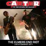 The Elmers End Riot (Live At Edenfest 2011) by Carter The Unstoppable Sex Machine