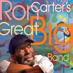 Ron Carter's Great Big Band by Ron Carter