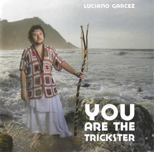 You Are The Trickster