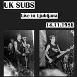 Live In Ljubljana 14.11.1986 by UK Subs