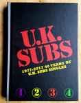 1977 - 2017, 40 Years Of U.K. Subs Singles by UK Subs