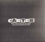 The Studio Recordings 1988-1998 by Carter The Unstoppable Sex Machine