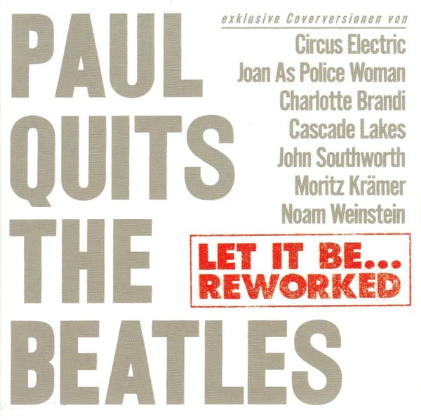 Let It Be... Reworked (Paul Quits The Beatles)
