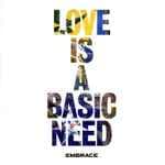 Love Is A Basic Need by Embrace