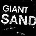 Is All Over The Map by Giant Sand