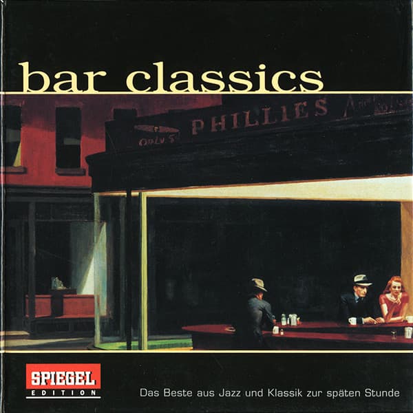Bar Classics (Das Beste Aus Jazz Und Klassik Zur Späten Stunde)