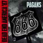 Dead End America '87 by Pagans